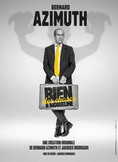 Affiche de Bernard Azimuth dans Bien des choses à Jacqueline