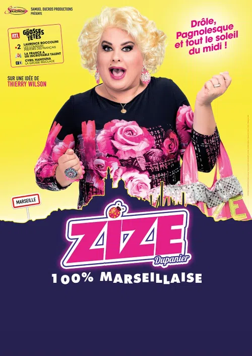 Affiche de Zize dans 100% Marseillaise