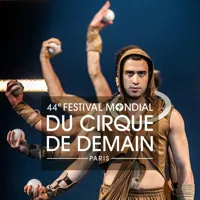 44ème Festival Mondial du Cirque de Demain | Spectacle A - 