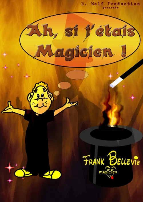 Affiche de Ah, si j'étais magicien !