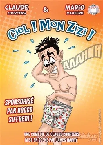 Affiche de Ciel ! Mon zizi !