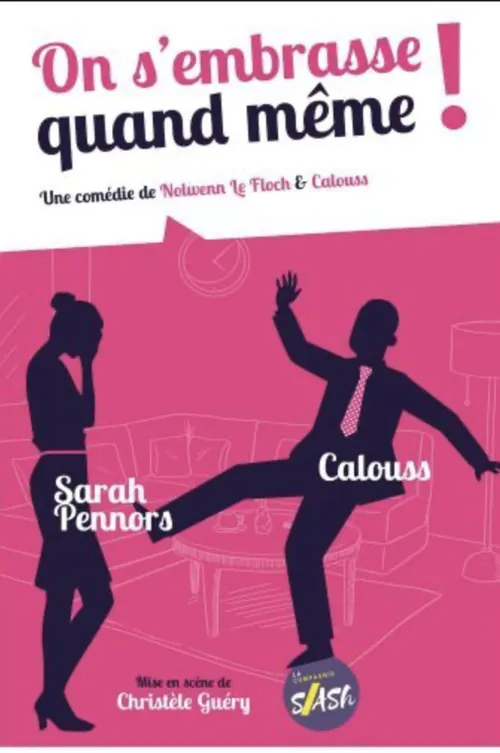Affiche de On s'embrasse quand même !