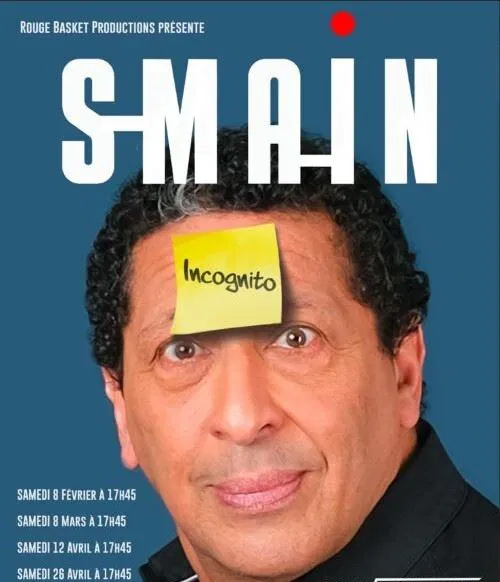 Affiche de Smaïn dans Incognito | Saint-Mard