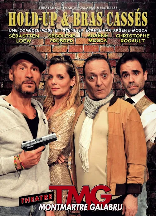 Affiche de Hold-up et bras cassés