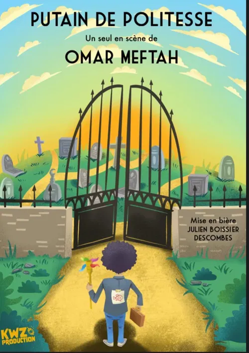 Affiche de Omar Meftah dans Putain de Politesse