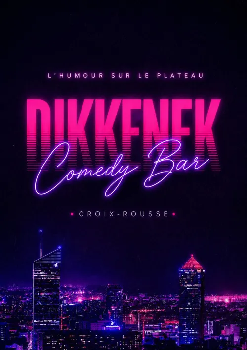 Affiche de Dikkenek Comedy Club