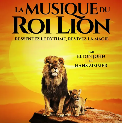 Affiche de La musique du Roi Lion | Marseille
