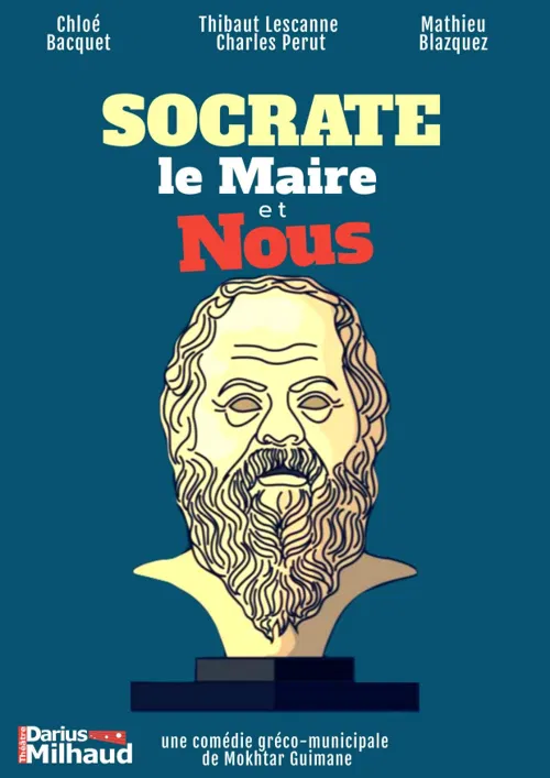 Affiche de Socrate, le maire et nous