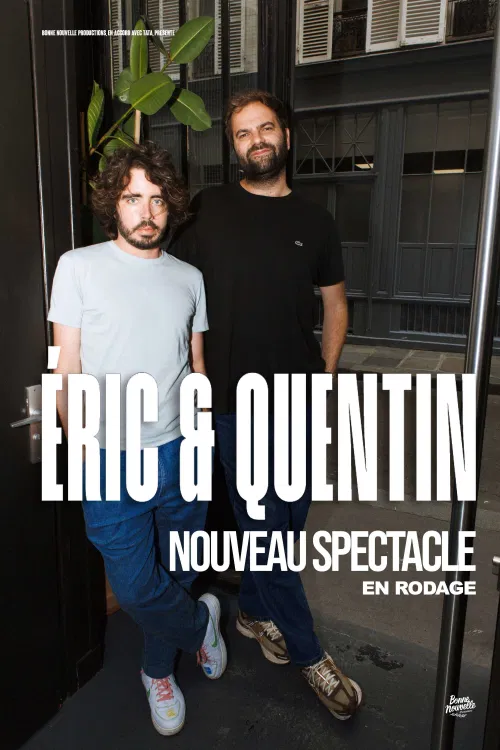 Affiche de Eric et Quentin dans Papapapapa