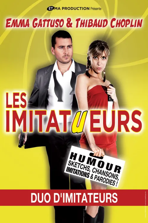 Affiche de Emma Gattuso et Thibaud Choplin dans Les Imitatueurs