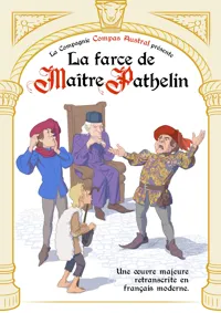 La Farce de Maître Pathelin - 