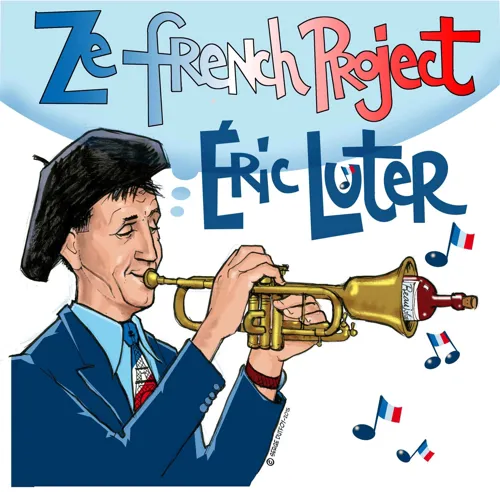 Affiche de Eric Luter Ze French Project