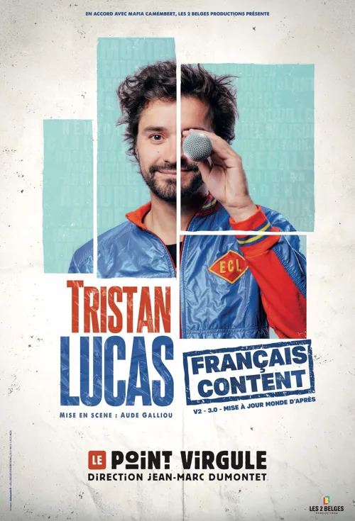 Affiche de Tristan Lucas dans Français content