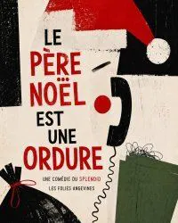 Affiche de Le Père Noël est une ordure