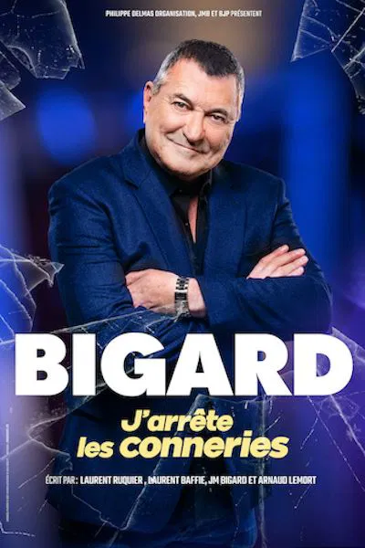 Affiche de Jean-Marie Bigard dans J'arrête les conneries
