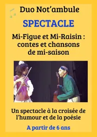 Mi-Figue et Mi-Raisin : contes et chansons de mi-saison - 