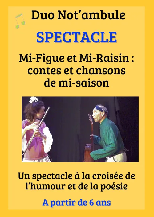 Affiche de Mi-Figue et Mi-Raisin : contes et chansons de mi-saison