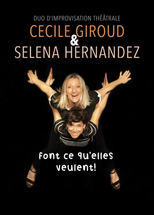 Affiche de Cécile Giroud et Selena Hernandez font ce qu'elles veulent