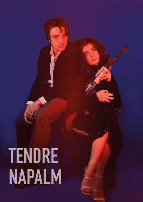 Affiche de Tendre Napalm