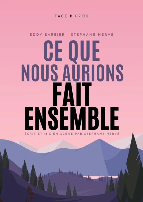 Affiche de Ce que nous aurions fait ensemble