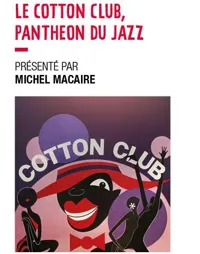 Le Cotton Club - 