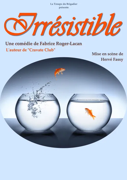 Affiche de Irrésistible
