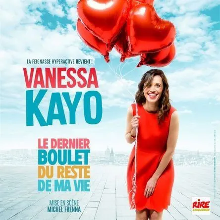 Affiche de Vanessa Kayo dans Le dernier boulet du reste de ma vie !
