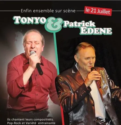 Affiche de Tonyo et Patrick Edene enfin ensemble sur scène