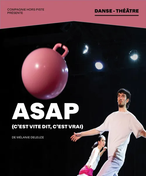 Affiche de ASAP (C'est vite dit, c'est vrai)