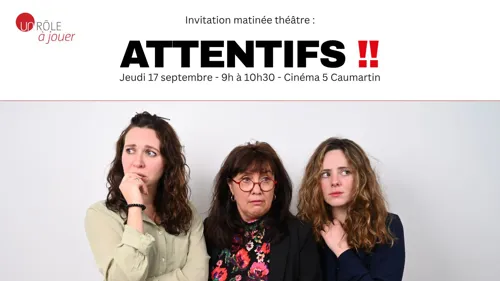 Affiche de Attentifs ! Théâtre interactif 