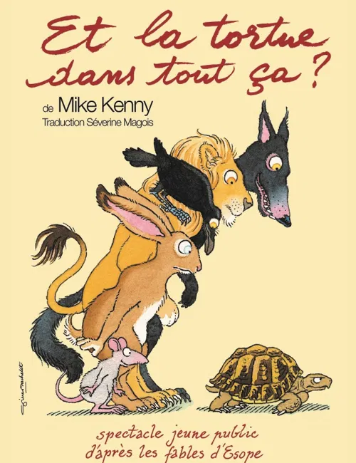 Affiche de Et la tortue dans tout ça ?