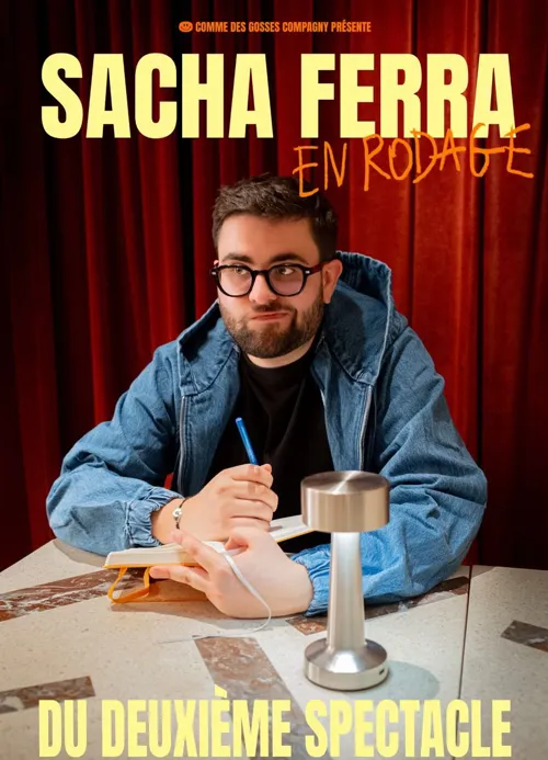 Affiche de Sacha Ferra | Nouveau spectacle en rodage