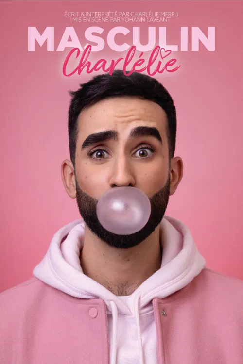 Affiche de Charlélie dans Masculin