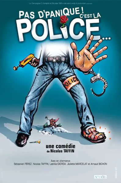 Affiche de Pas d'panique ! C'est la police...