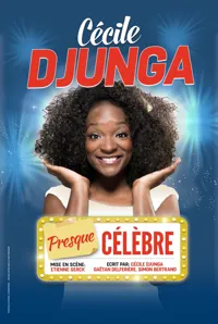 Cécile Djunga dans Presque célèbre - 