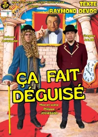 Ça fait déguisé - 