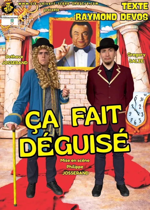 Affiche de Ça fait déguisé