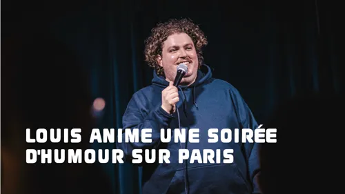 Affiche de Louis anime une soirée d'humour sur Paris !