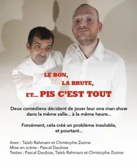 Taï et ZoZ dans Le bon, la brute et... pis c'est tout - 