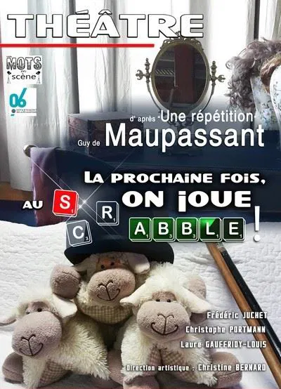 Affiche de La prochaine fois, on joue au Scrabble