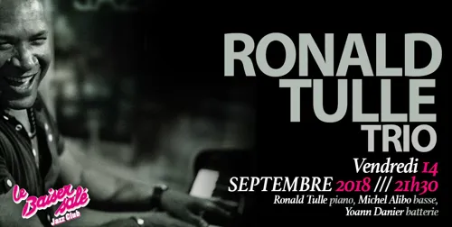 Affiche de Ronald Tulle Trio invite Tony Chasseur