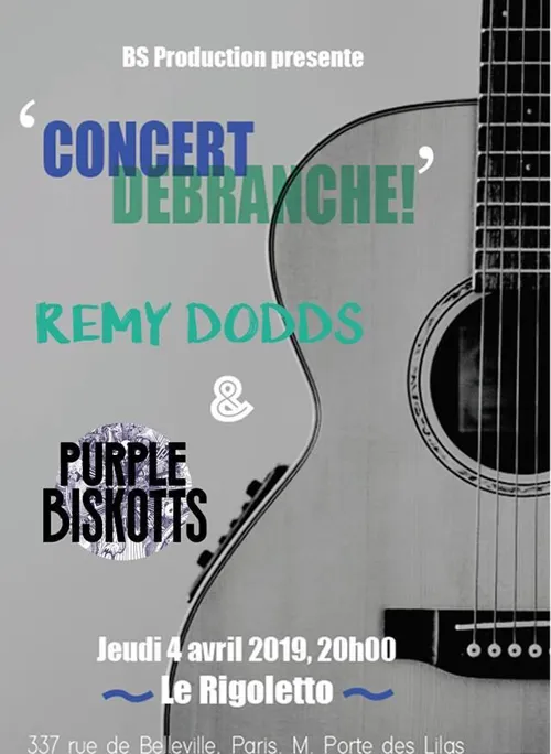 Affiche de Purple Biskotts + Remy Dodds