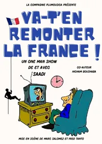 Affiche de Saadi dans Va-t'en remonter la France !