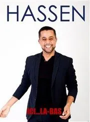 Affiche de Hassen dans Ici...là-bas ! | Soirée du 31 décembre