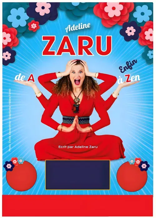 Affiche de Adeline Zaru dans De A à enfin Zen