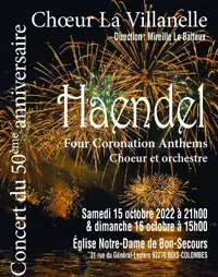Haendel | 50ème Anniversaire Choeur La Villanelle - 