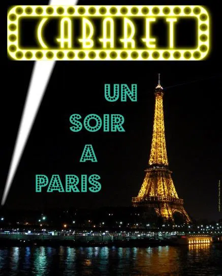 Affiche de Cabaret Un Soir à Paris : Plateau d'artistes + Quiz