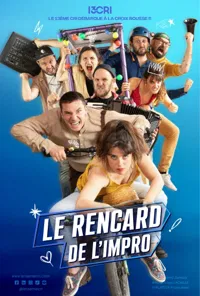 Affiche de Le rencard de l'impro | Le 13ème Cri