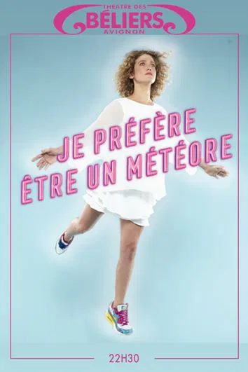 Affiche de Je préfère être un météore