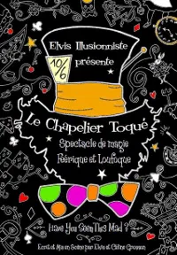 Affiche de Le chapelier toqué
